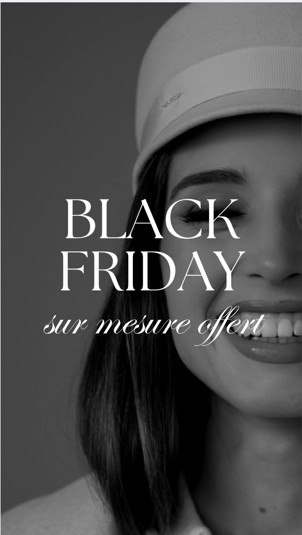 BLACK FRIDAY - SUR MESURE OFFERT